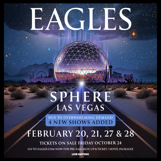 EAGLES - LIVE IN CONCERT AT SPHERE