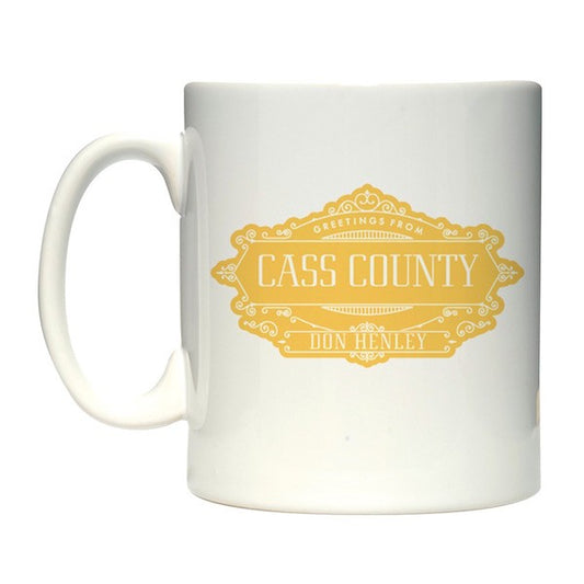 mug-white-"greetings from cass county don henley"
