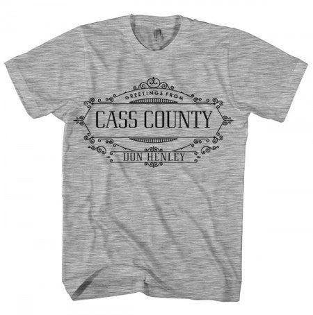 tee-grey-"Greetings from Cass County Don Henley"