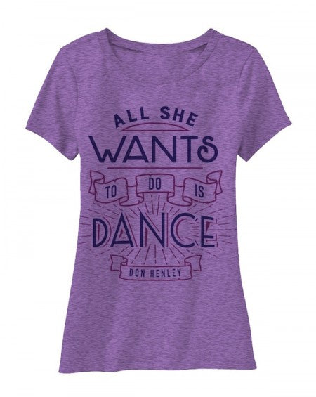 Womens 'All She Wants To Do Is Dance' T-Shirt
